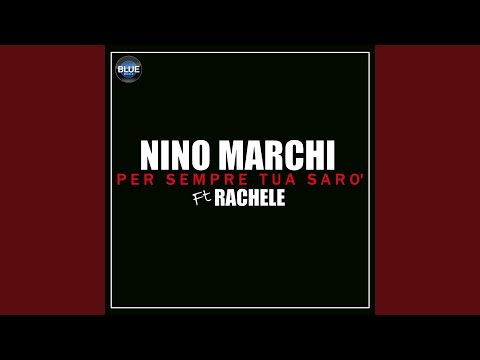 Per sempre tua sarò (feat. Rachele)