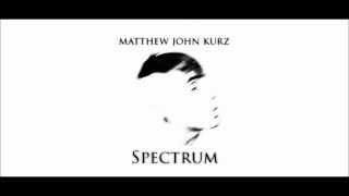 Matthew Kurz - Spectrum (Zedd Ft. Matthew Koma) Piano Cover