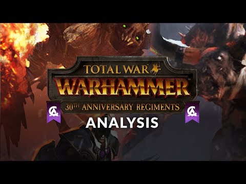 Total War: Warhammer - 30 NEW Regiments of Renown Analysis (30th Birthday Free Content)