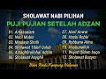 Sholawat Nabi Pilihan Puji Pujian Setelah Adzan