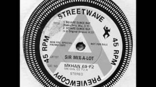 Square Dance Rp   Sir Mix A Lot