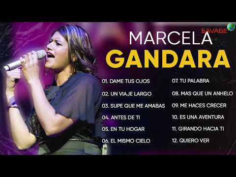 POPURRI MARCELA GANDARA Dame Tus Ojos, Un Viaje Largo, Supe Que Me Amabas, Antes De Ti– Savage 🌍