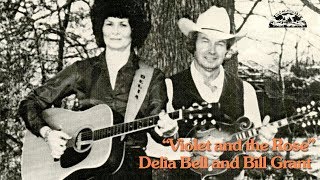 Delia Bell and Bill Grant - Violet and the Rose