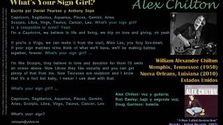 What's your Sign Girl? (Daniel Pearson / Anthony Sepe) - Alex Chilton