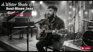 Download lagu A Whiter Shade of Pale (Procol Harum 1967) - Soul-Blues Jazz Cover mp3