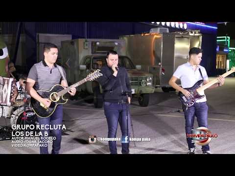 Grupo Recluta- Los De La B [Inedita En Vivo] 2019