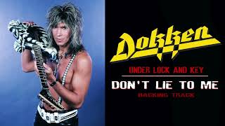 Dokken - Don't Lie To Me - Guitar Backing Track with Vocals