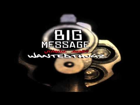 WanTeD ThuGz [ BiG Message ]