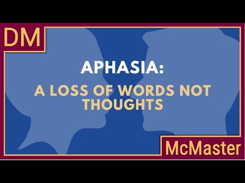 Aphasia: A loss of words, not thoughts