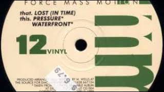 Force Mass Motion - Waterfront