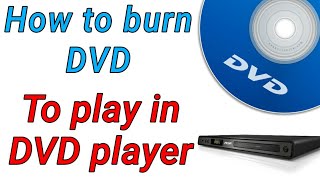 How to make dvd|How to Burn Video that plays on any DVD player|Burn cd/dvd to play in dvd player| 📀
