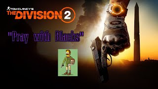 #1 Blacksのディビジョン2 【ぶらすと視点】