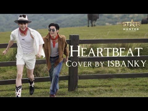 Heartbeat [จังหวะจะรัก] | cover by ISBANKY