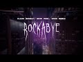 Clean Bandit Rockabye Feat Sean Paul Anne Marie Sped Up Lyrics