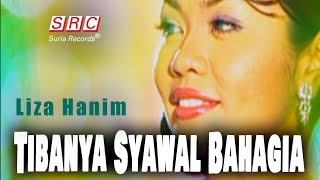 Liza Hanim - Tibanya Syawal Bahagia (Official Music Video - HD)