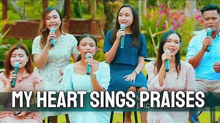 My Heart Sings Praises