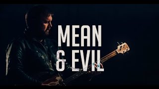 Moreland & Arbuckle - Mean & Evil
