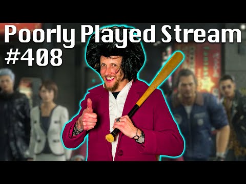 Poorly Played Stream #408 Like a Dogfish