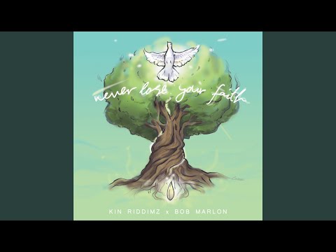 Never Lose Your Faith