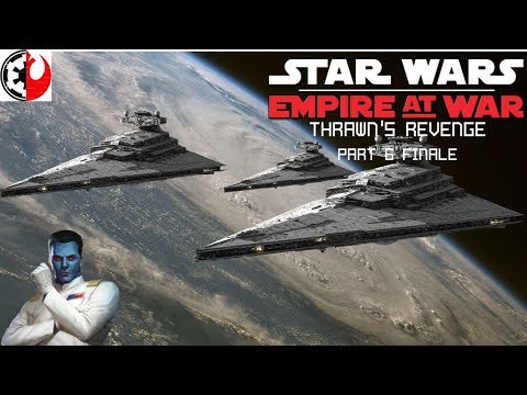 STAR WARS EMPIRE AT WAR - THRAWN'S REVENGE FINALE