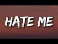 Miley Cyrus - Hate Me (Lyrics)