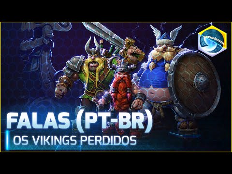 Falas: Os Vikings Perdidos (PT-BR) - Heroes of the Storm