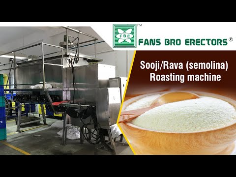 Semolina Roasting Machine