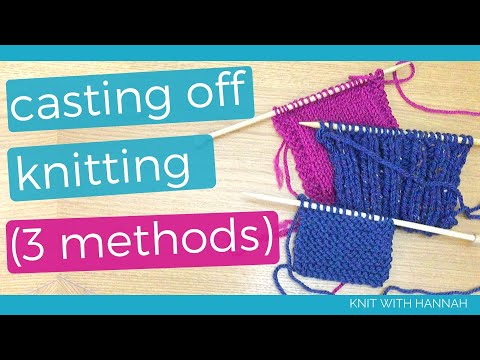 How To Cast Off In Knitting Step by Step (3 methods)
