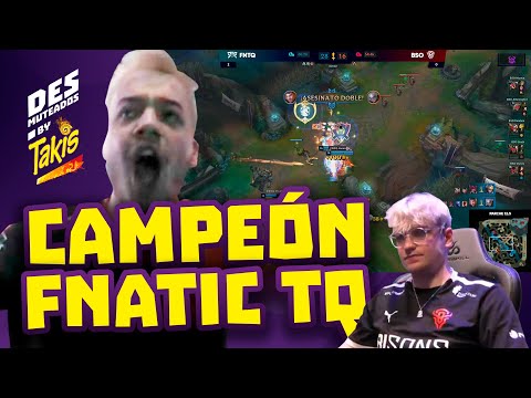 LA BATALLA FINAL - DESMUTEADOS BY TAKIS - FNATIC TQ VS BISONS ECLUB - FINAL - SUPERLIGA 2022