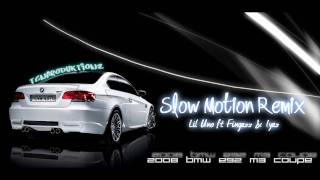 Lil Uno Ft. Fingazz & Iyaz- Slow Motion(Remix) plus DL