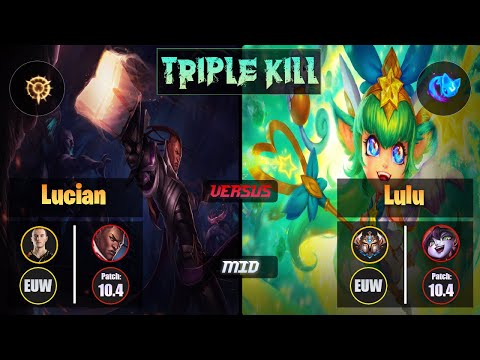 Perkz LUCIAN (Mid) [Press the Attack] VS LULU - Challenger EUW Patch 10.4 Triple Kill