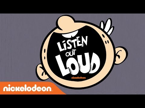 ‘Listen Out Loud Podcast #1: Meet The Loud Family’ | The Loud House