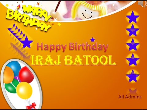 Happy Birthday To Iraj Batool