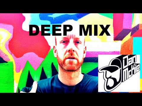 Deep House Mix 2015 - Dan McKie