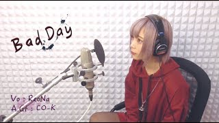 Daniel Powter - Bad Day (cover by ReoNa)
