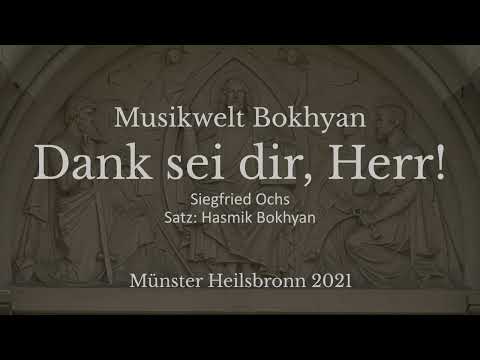 [Musikwelt Bokhyan] - Dank sei dir, Herr