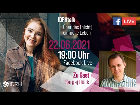 IDRHtalk mit Sergej Dück