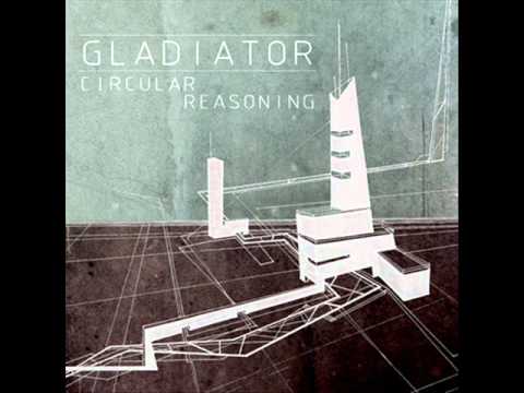 download lagu mp3 mp4 Gladiator Circular Reasoning, download mp3 Gladiator Circular Reasoning free downloadn, video klip Gladiator Circular Reasoning