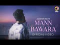 Mann Bawra Official Video Adarsh Rao Indie Songs New Indian Indie Song 2024 Latest Indie Songs