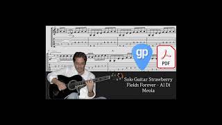 Solo Guitar Strawberry Fields Forever - Al Di Meola PDF AND Guitar PRO Tabs [TABS]