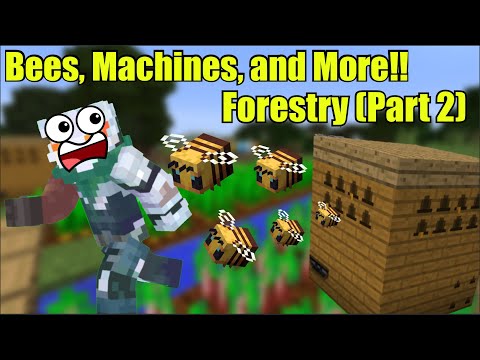 Forestry (Part 2) 1.12.2 | Minecraft
