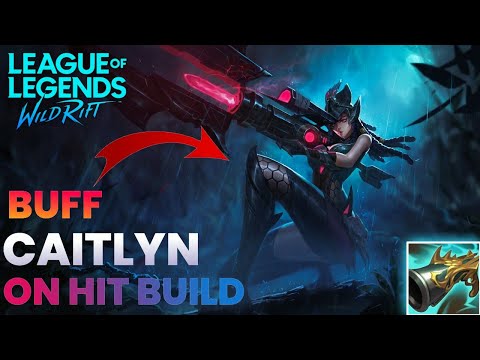 BUFF CAITLYN TOP IS TOO STRONG - SEASON 10 GAMEPLAY