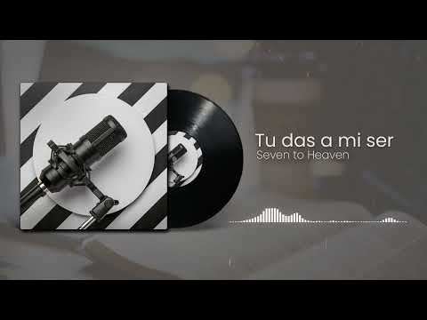 "Nunca Retroceder" - Seven to Heaven