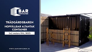 Trädgårdsbaren FOCO® Container 3x2m med Hopfällbar Altantak