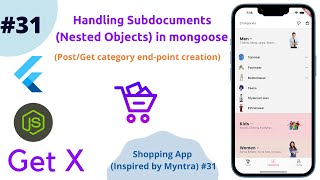 NodeJs -Post/Get category end-point creation | Handling Subdocuments (Nested Objects) in mongoose#31