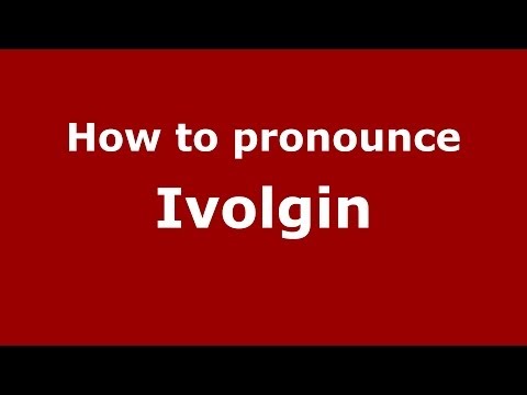How to pronounce Ivolgin (Russian/Russia) - PronounceNames.com