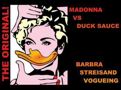 Duck Sauce Vs Madonna - Barbra Streisand Vogueing (Saint Ken Mash)