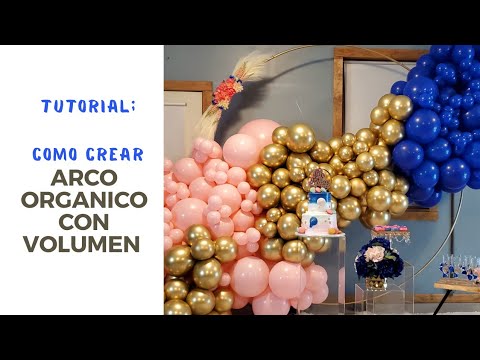 Como hacer un arco de globos organico - arco organico de globos - decoración con globos fácil