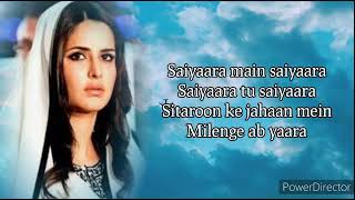 Saiyaraa song (lyrics) | Mohit chauhan | Taranum malik | lifetime music