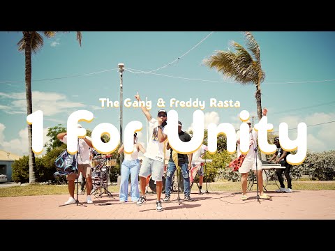 Freddy Rasta & The Gang -1 For Unity (prod by Rygel Isabella)